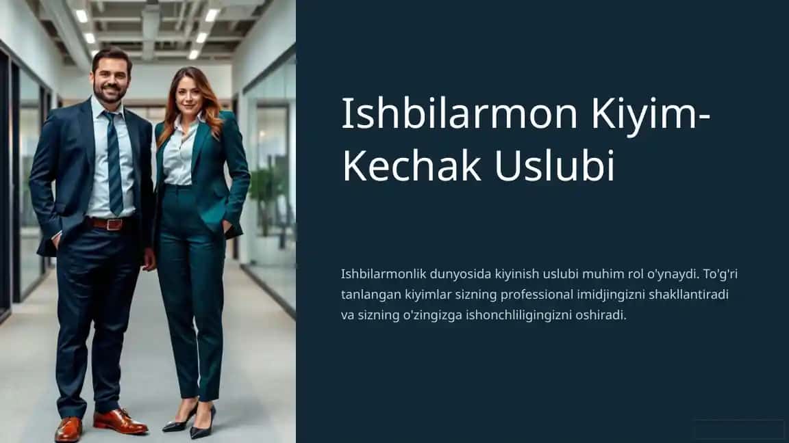 Ishbilarmon Kiyim-Kechak Uslubi