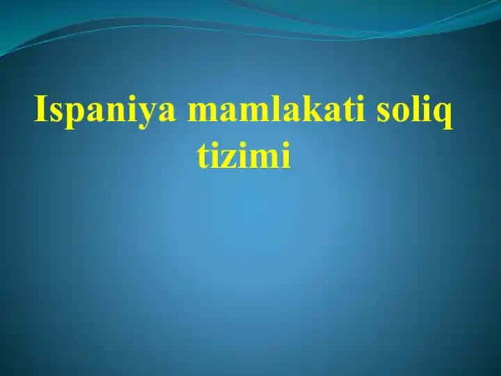 Ispaniya mamlakati soliq tizimi