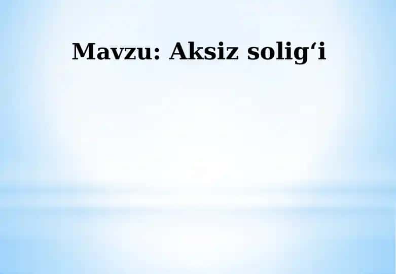 Aksizsolig‘i