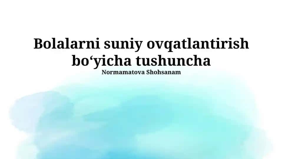 Bolalarni suniy ovqatlantirish boʻyicha tushuncha