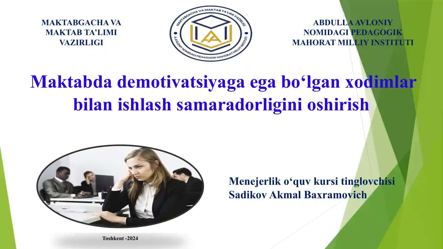 Maktabda demotivatsiyaga ega bo‘lgan xodimlar bilan ishlash samaradorligini oshirish