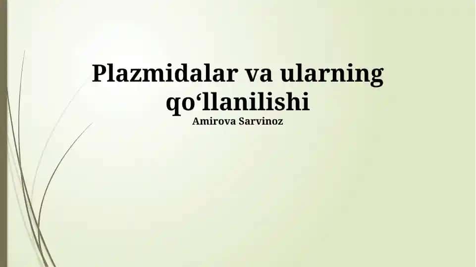 Plazmidalar va ularning qoʻllanilishi