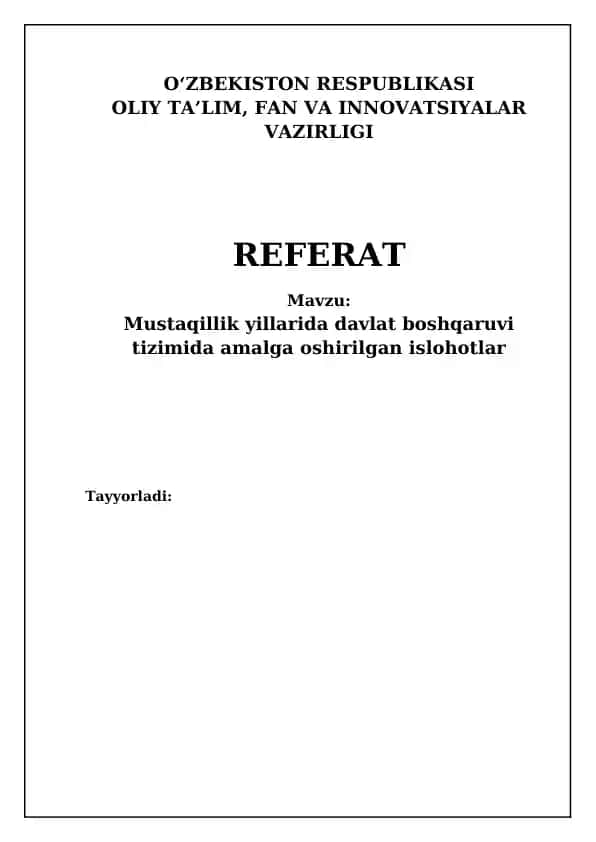Mustaqillik yillarida davlat boshqaruvi tizimida amalga oshirilgan islohotlar