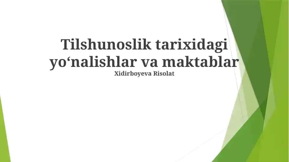 Tilshunoslik Tarixidagi Yoʻnalishlar va Maktablar