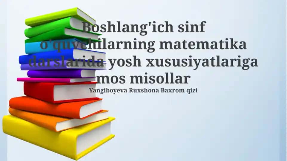 Yosh xususiyatlariga mos misollar