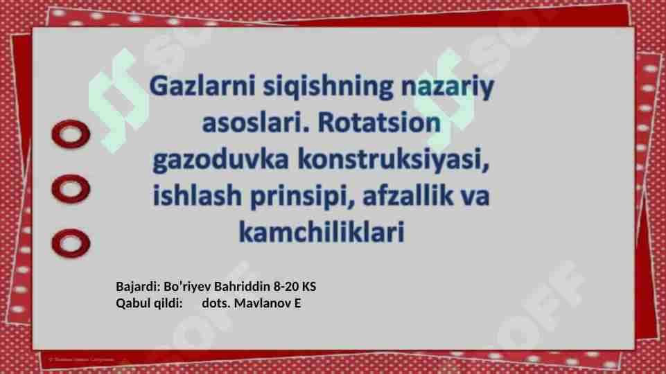 Gazlarni siqishning nazariy asoslari. Rotatsion gazoduvka konstruksiyasi, ishlash prinsipi, afzallik va kamchiliklari