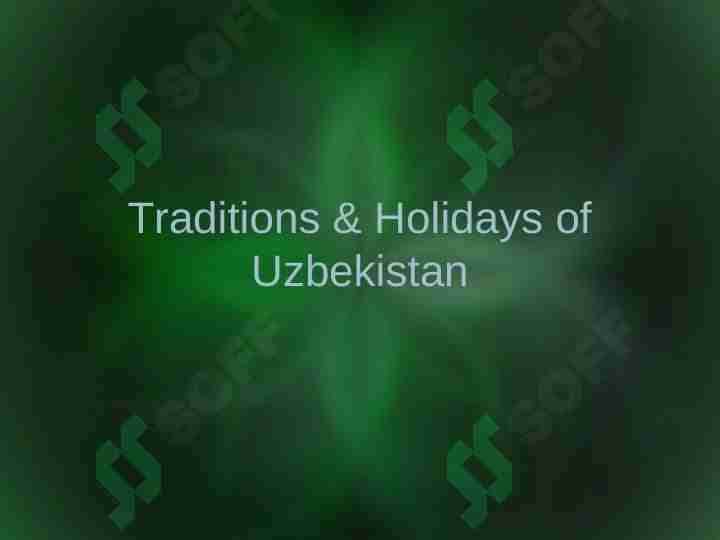 Traditions & Holidays of Uzbekistan