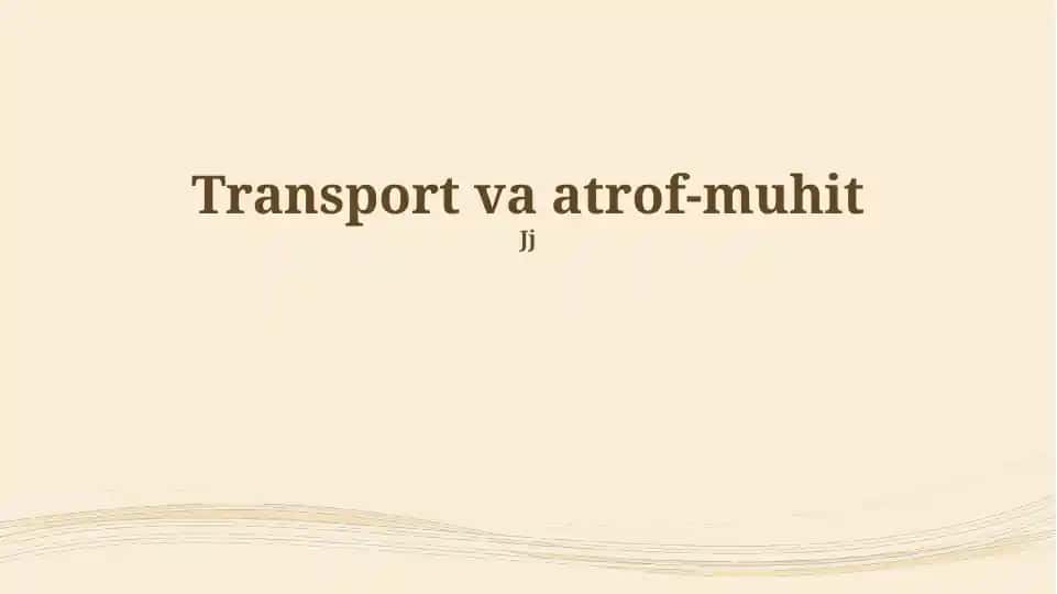 Transport va atrof-muhit