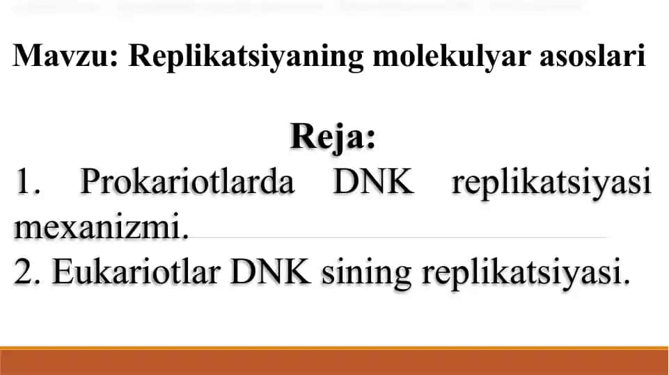 Replikatsiyaning molekulyar asoslari