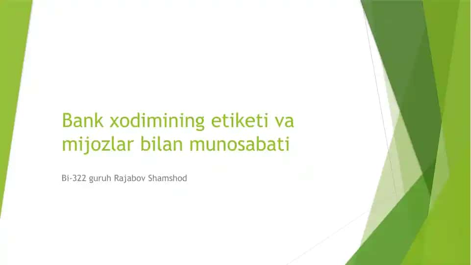 Bank xodimining etiketi va mijozlar bilan munosabati