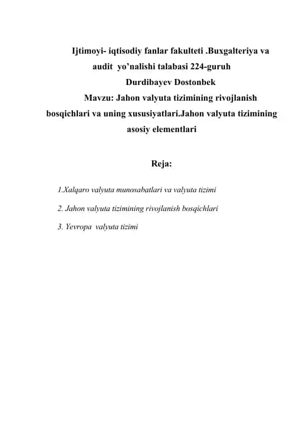 Jahon valyuta tizimining rivojlanish bosqichlari va uning xususiyatlari