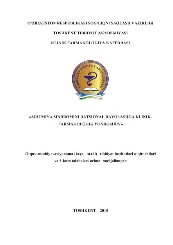 «ARITMIYA SINDROMINI RATSIONAL DAVOLASHGA KLINIK-FARMAKOLOGIK YONDOSHUV»
