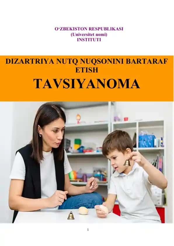 Dizartriya nutq nuqsonini bartaraf etish