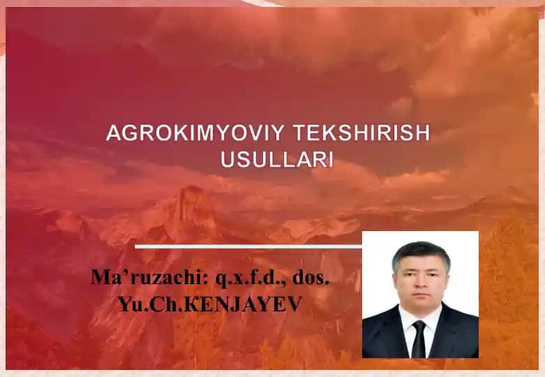 AGROKIMYOVIY TEKSEIRISH USULLARI