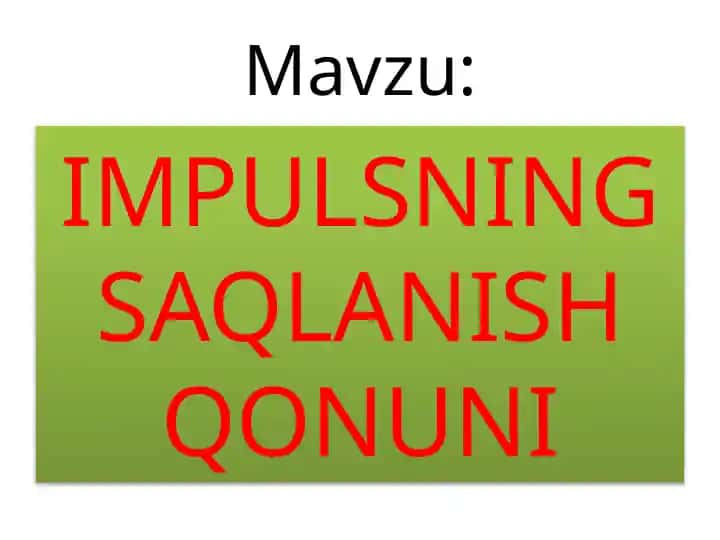 IMPULSNING SAQLANISH QONUNI