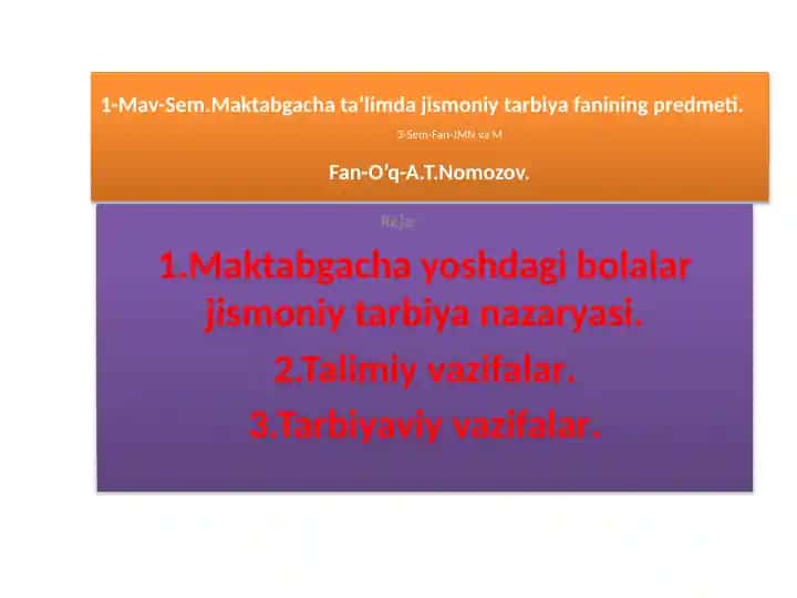 Maktabgacha jismoniy tarbiya fanining predmeti