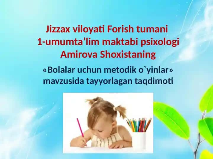 Bolalar uchun metodik o‘yinlar
