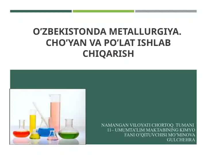 O’ZBEKISTONDA METALLURGIYA. CHO’YAN VA PO’LAT ISHLAB CHIQARISH