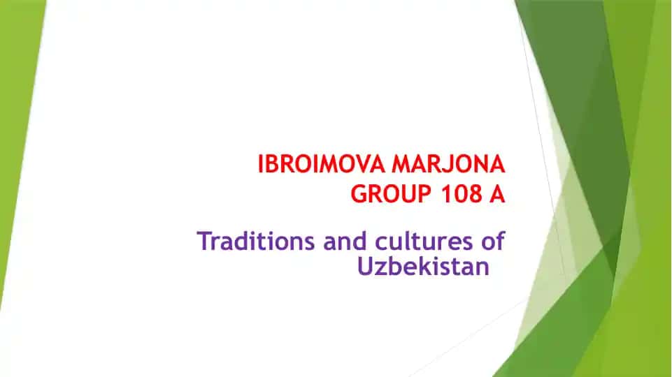 Traditions and cultures of Uzbekistan