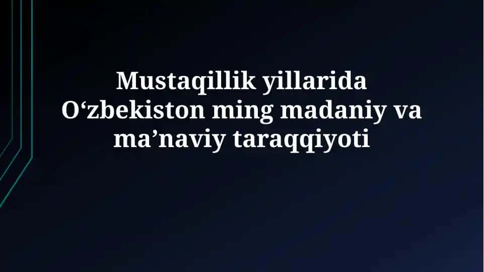 O'zbekiston madaniy yuksalishi