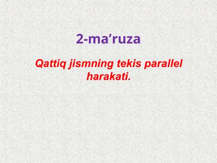 Qattiq jismning tekis parallel harakati