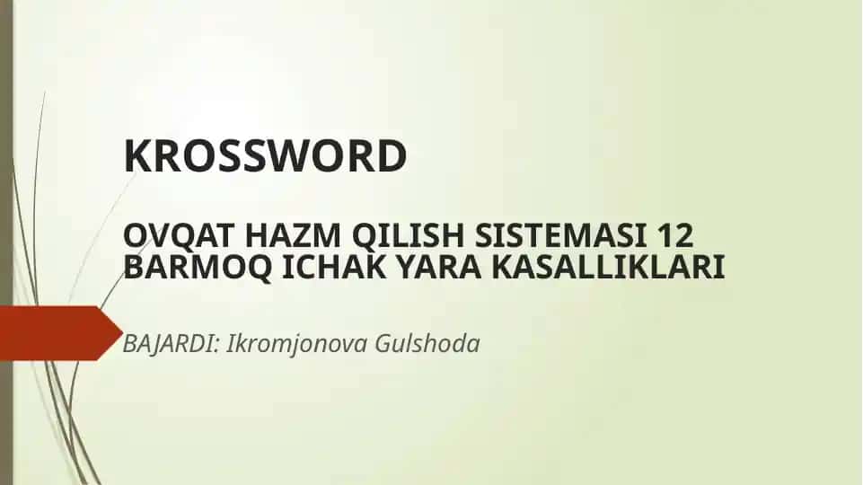 KROSSWORDOVQAT HAZM QILISH SISTEMASI 12 BARMOQ ICHAK YARA KASALLIKLARI