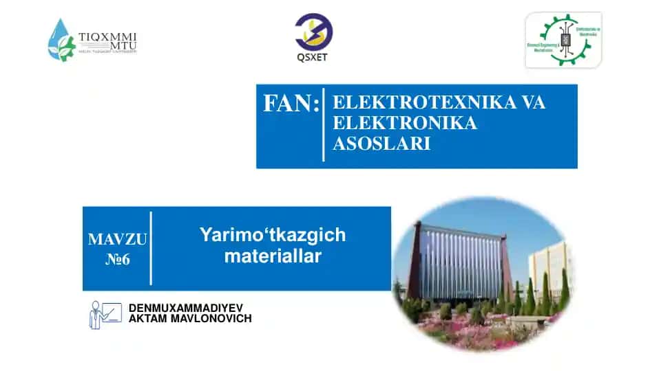 ELEKTROTEXNIKA VA ELEKTRONIKA ASOSLARI