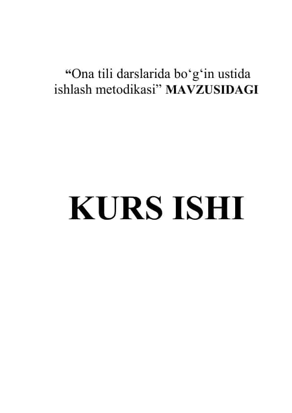 Ona tili darslarida bo‘g‘in ustida ishlash metodikasi