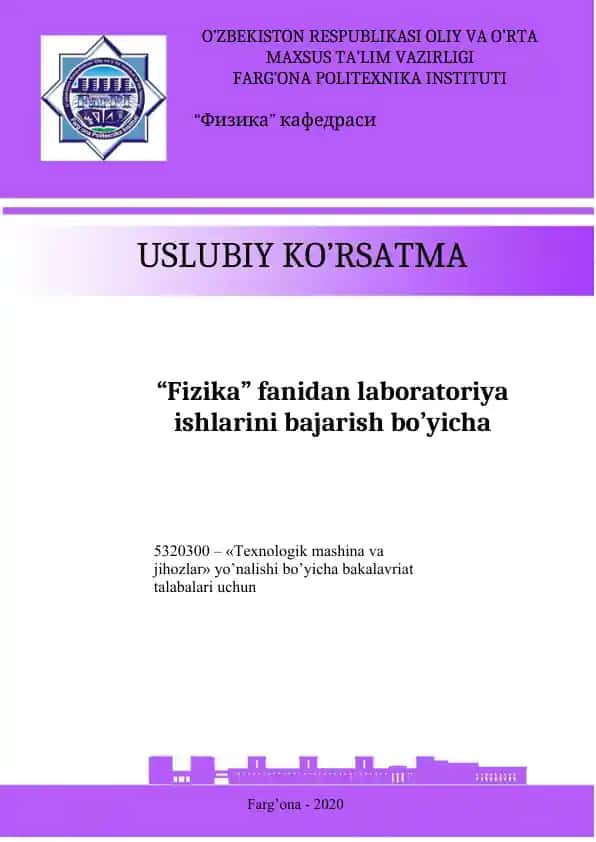 Laboratoriya ishlarini bajarish bo’yicha uslubiy ko’rsatma