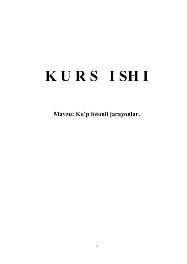 Ko’p fotonli jarayonlar.