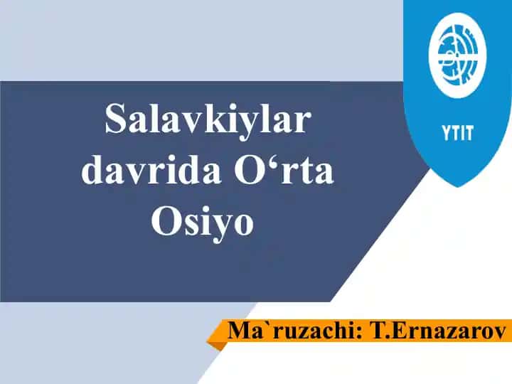 Salavkiylar Davrida O‘rta Osiyo