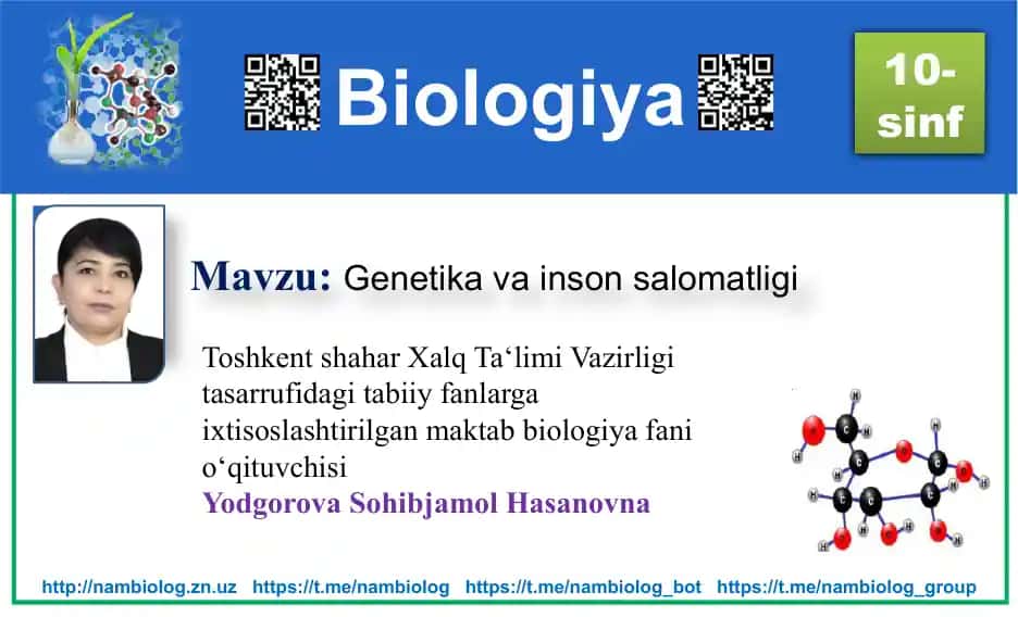 Biologiya darsi 32 - Genetika va inson salomatligi