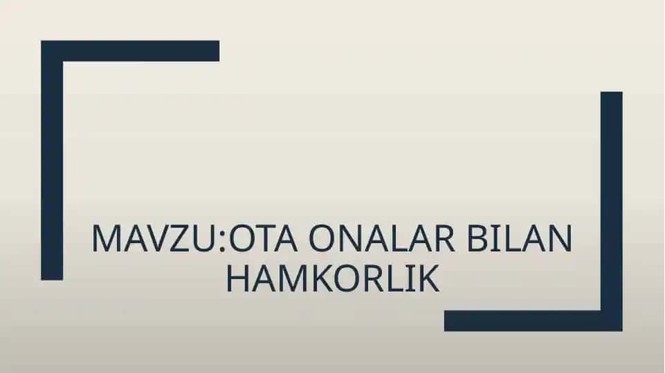 Ota-onalar bilan hamkorlik