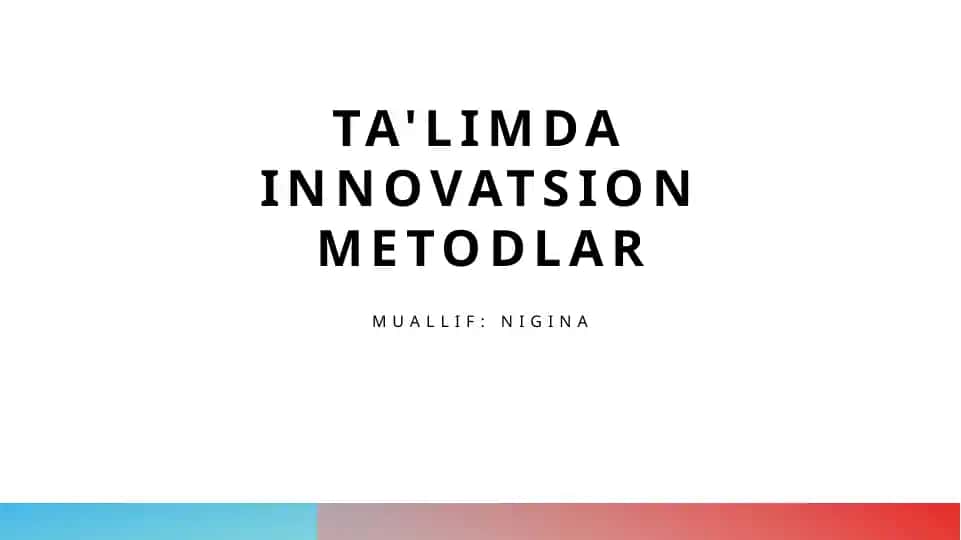Ta'limda innovatsion metodlar