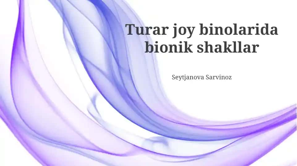 Turar joy binolarida bionik shakllar