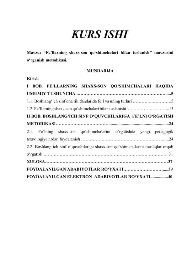 Fe’llarning shaxs-son qo‘shimchalari bilan tuslanish mavzusini o‘rganish metodikasi (Kurs ishi)