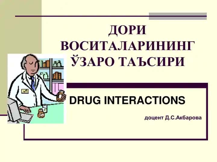 Dori Vositalarining O'zaro Ta'siri