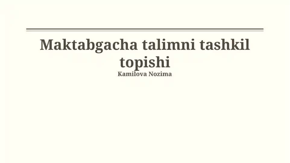 Maktabgacha talimni tashkil topishi