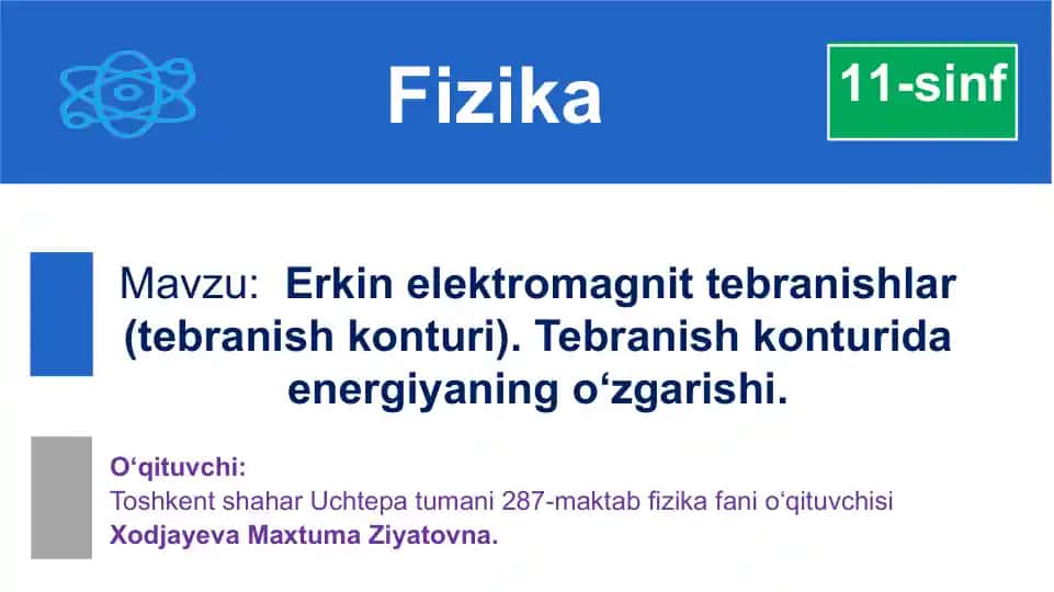 Elektromagnit tebranishlar (tebranish konturi)