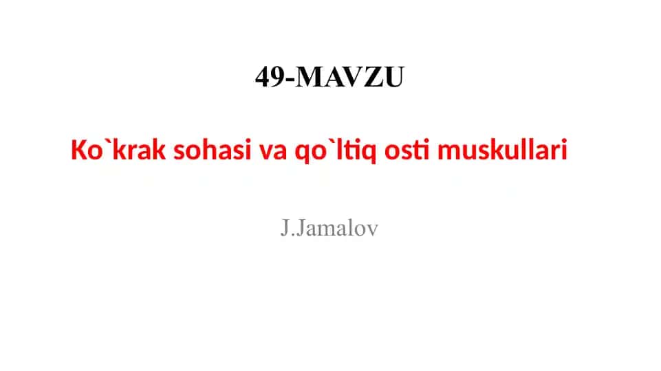 Ko`krak sohasi va qo`lti qostimuskullari