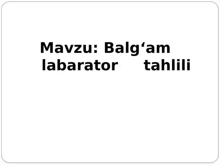 Balgʻam-laborator tahlili