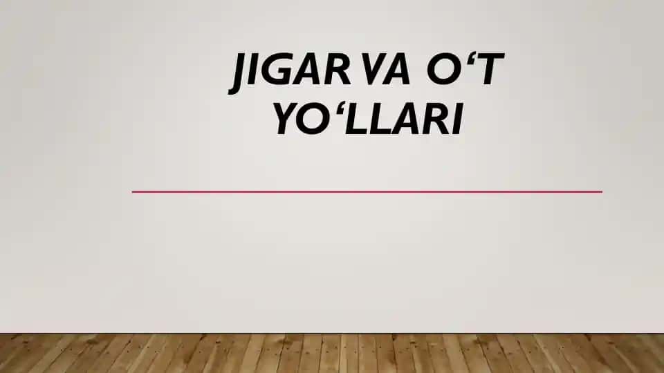 Jigar va oʻt yoʻllari