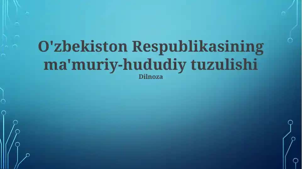 O'zbekiston Respublikasining ma'muriy-hududiy tuzulishi