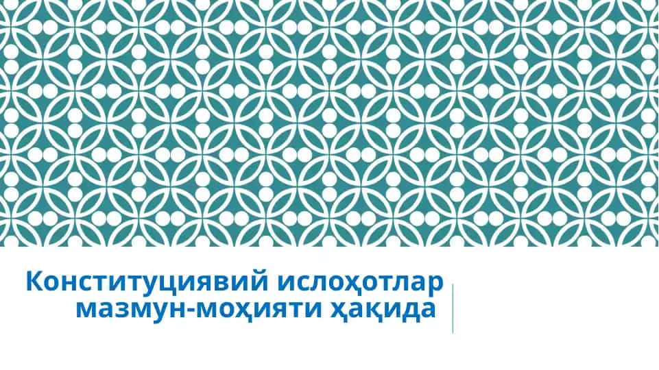 Konstitutsiyaviy islohotlar mazmun-mohiyati
