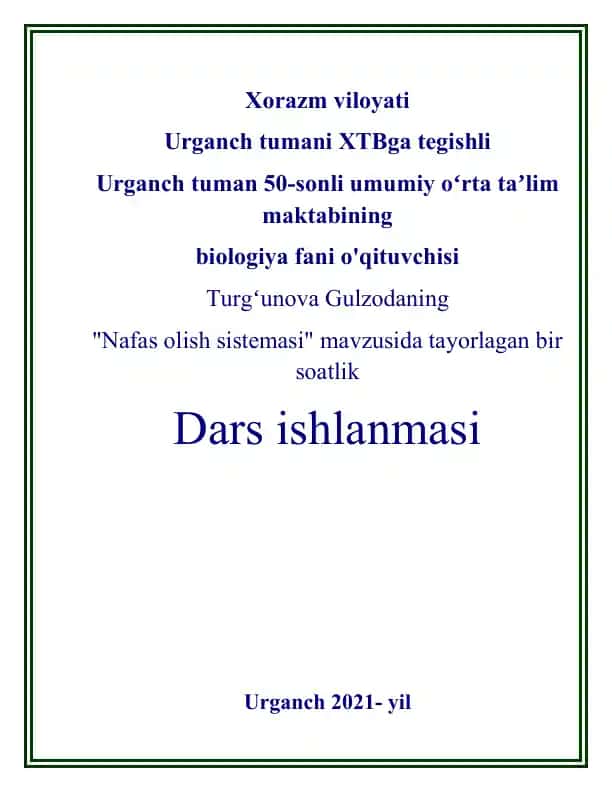 "Nafas olish sistemasi" mavzusida tayorlagan bir soatlik Dars ishlanmasi