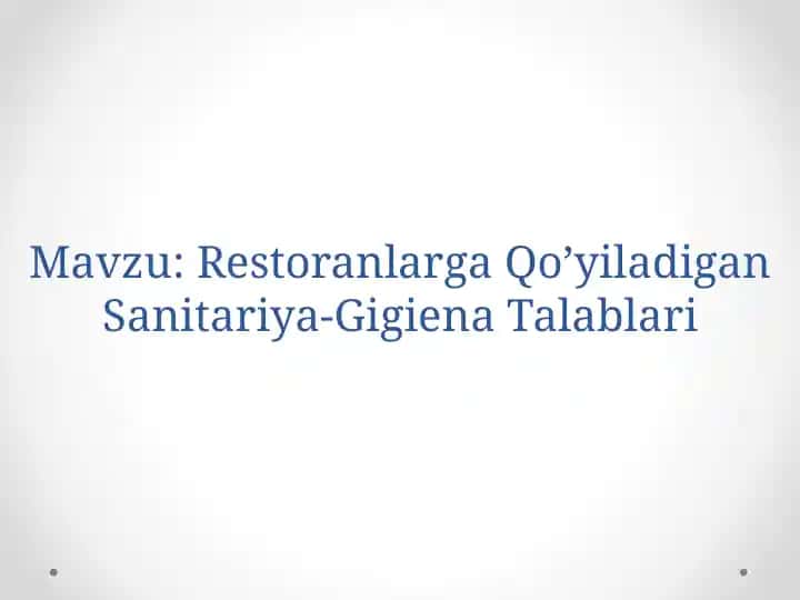 Restoranlarga Qo’yiladigan Sanitariya-Gigiena Talablari