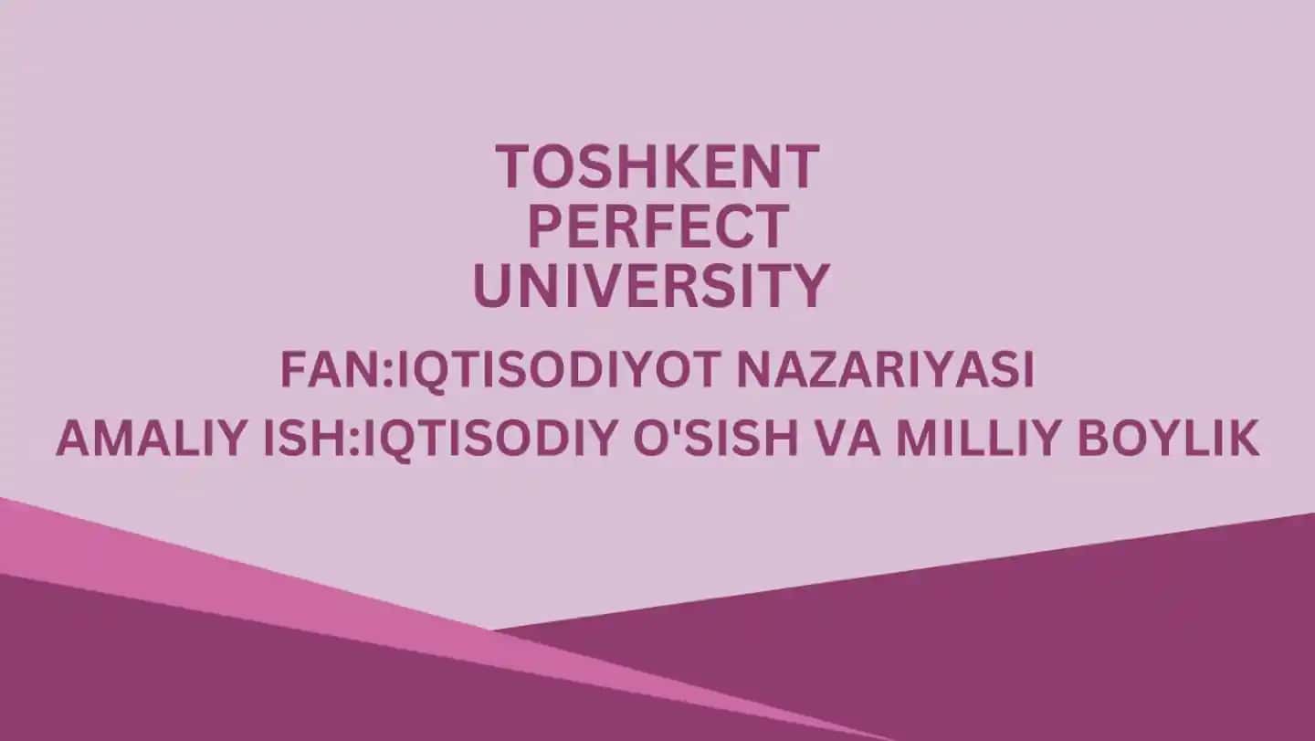 Iqtisodiy o'sish va milliy boylik