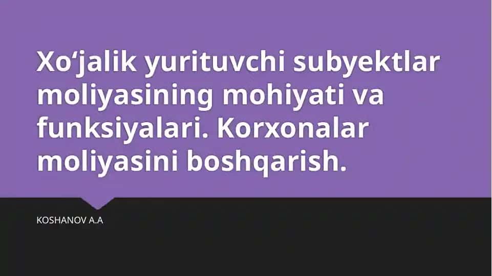 Xo‘jalik Yurituvchi Subyektlar Moliyasi