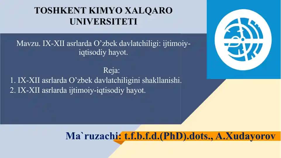 IX-XII asrlarda O’zbek davlatchiligi: ijtimoiy-iqtisodiy hayot