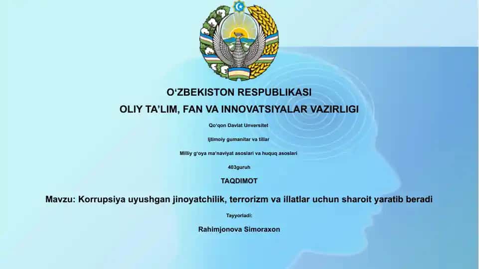 Korruptsiya: uyushgan jinoyatchilik, terrorizm va illatlar